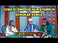Download Lagu CUMA DISINI GUS NUR SYAMSUN BONGKAR SEMUA
