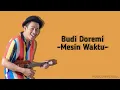 Download Lagu Budi Doremi - Mesin Waktu | Cover Lirik (Cover by Indah Yastami)