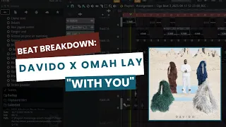 beat breakdown davido x omah lay with you instrumental 