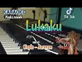 Download Lagu Lukaku ( Karaoke ) Versi Koplo Jaranan Nada Cewek