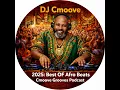Episode 488: 2025: Best Of Afro Beats (Vol. 1)
