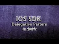 iOS SDK Delegation Pattern in Swift