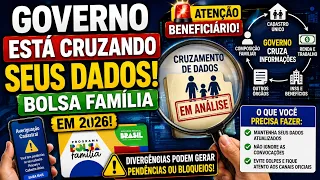 BOLSA FAMÍLIA 2026: GOVERNO ESTÁ CRUZANDO SEUS DADOS! ENTENDA O QUE PODE ACONTECER