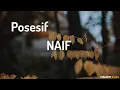 Download Lagu Naif - Posesif ( Lirik dan Chord )