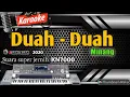 Download Lagu KARAOKE MINANG DJ ENAK | DUAH DUAH KN7000 - ASANO AGAM