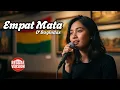 Empat Mata - D'Bagindas | Reggae Cover by Hanin