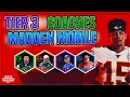 MADDEN MOBILE TIER 3 COACHES REVIEW - VRABEL KITCHENS SHURMUR REID