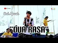 Download Lagu DUA RASA _ oni aprak ) Live music New SAPARAKANCA‼️