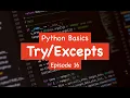 Python Basics - Episode 16