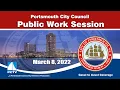 Portsmouth City Council Public Work Session March 8 2022 Portsmouth Virginia