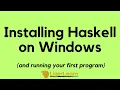 Installing Haskell on Windows 10