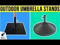 10 Best Outdoor Umbrella Stands 2019