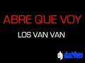 ABRE QUE VOY (LOS VAN VAN)
