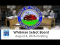 Whitman Select Board - August 4 2026 Meeting