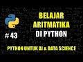 Learn Arithmetic in Python - Learn Python For AI Data Science
