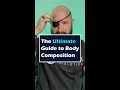 Body Composition Assessment - The Ultimate Guide