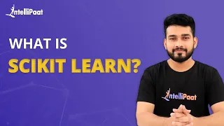 What Is Scikit-Learn Introduction To Scikit-Learn Machine Learning Tutorial Intellipaat