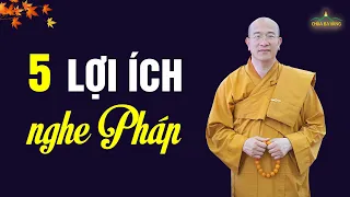 ph t d y v 5 l i ch c a vi c nghe ph p th y th ch tr c th i minh