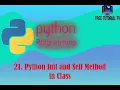 21 Implementation of Init and Self Method in Class of Python Programming