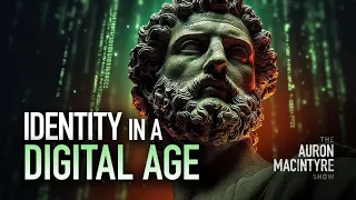 Identity In A Digital Age Guest Mary Harrington 11 7 25 