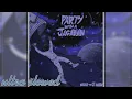 Midas the Jagaban - Party With A Jagaban (ultra slowed)