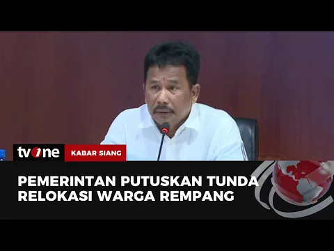 BP Batam Tunda Relokasi Warga Rempang