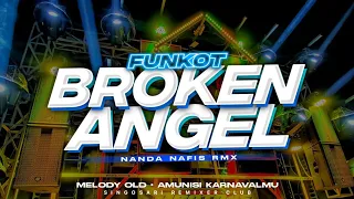 dj funkot broken angel mashup bass neodium terbaru