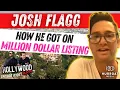 Josh Flagg An Inside Look At What It Takes To Become A Celebrity Realtor Ep 106