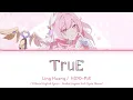 Download Lagu TruE - Elysia Theme Song by Ling Huang x HOYO-MiX | Official English Lyrics [Hi3 HSR Cyrene]