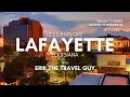 Discover the REAL Lafayette Louisiana in 2025