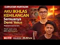Lagu Aku Ikhlas Kehilangan Semuanya Demi Yesus || Curhatan Murtadin (LIVE) Muh. Yunan