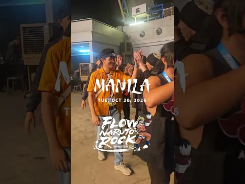 NARUTO THE ROCK in MANILA #FLOWNARUTOTHEROCK #FLOW #FLOW_JAPAN #NARUTO #manila