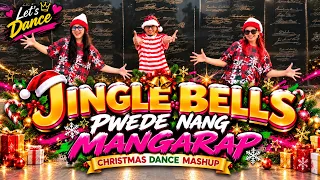 JINGLE BELLS X PWEDE NANG MANGARAP ( Christmas Dance Mashup ) Dj Obet Remix l Dance Workout
