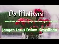 Download Lagu Kesedihan hari ini bisa saja jadi bahagia esok hari