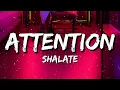 Download Lagu Shalate - Attention (Lyrics)