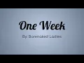 Bare Naked Ladies - One Week
