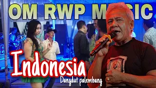 Download INDONESIA Voc bpk Her OM RWP MUSIC PALEMBANG Live KM 5 Wd Dicky Rizka Vg GasingTV MP3