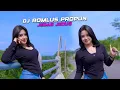 Download Lagu DJ ROMLUS PROPUN JEDAG JEDUG ENAK BUAT CEK SOUND