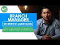 Branch Manager Interview Questions with Answer Examples