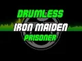 The Prisoner by Iron Maiden - Drumless - Backing Track - Play Along