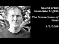 Sound artist Lawrence English interviewed on The Marketplace of Ideas (4/9/2009)