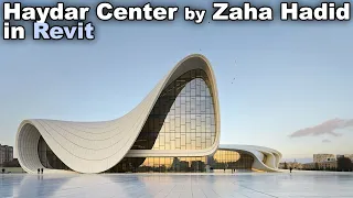 haydar center by zaha hadid modeled in revit