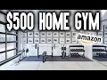How to BUILD a 500 HOME GYM on AMAZON