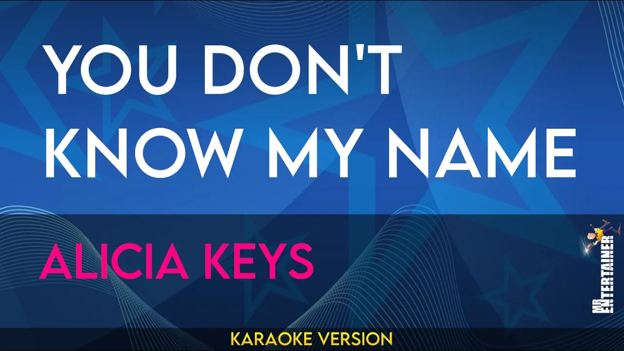 You Don't Know My Name - Alicia Keys (KARAOKE)