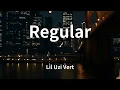 Lil Uzi Vert - Regular (Lyrics)