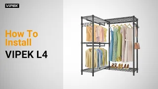 How to Install VIPEK L4 L Shaped Corner Clothes Rack