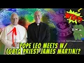 Download Lagu Pope Leo Meets With LGBTQ Priest James Martin!?