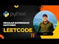 Regular Expression Matching Leetcode Yash Jain