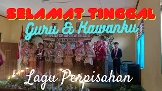 Download Selamat Tinggal Guru dan Kawanku II Lagu Perpisahan Sepanjang Masa @bundasanticollection7589 MP3