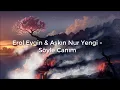 Erol Evgin & Aşkın Nur Yengi - Söyle Canım ( ｓｌｏｗｅｄ＊ｒｅｖｅｒｂ )